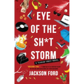 Eye of the Sh*t Storm