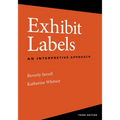Exhibit Labels: An Interpretive Approach