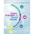 Quick Answers to Social Issues
