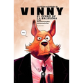 Las Ilícitas Actividades de Vinny, el Perro de la Balbuena: Y sus Desafortunadas Consecuencias