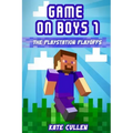 Game on Boys!: The Playstation Playoffs