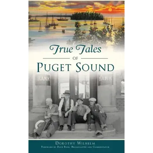 True Tales of Puget Sound