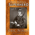 Emily Dickinson, Superhero - Vol. 1