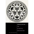 The Scientific Imagination: With a New Introduction