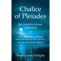Chalice of Pleiades: the intuitive prose collection