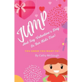 Jump and Say Valentine's Day Is for Kids Too!