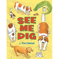 See Me Dig