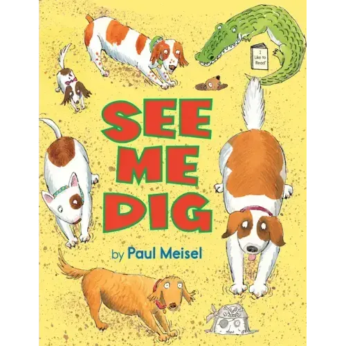 See Me Dig