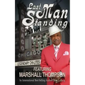 Last Man Standing: The Chi-Lites Featuring Marshall Thompson
