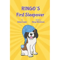 Ringo's First Sleepover: Short Bedtime Story About Dogs, Storybook for Children with Moral Lesson, Books for Kids 4 to 8 years