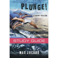 Plunge!: Come Thirsty Student Edition