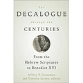 The Decalogue through the Centuries