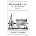 The Gentle Puritan: A Life of Ezra Stiles 1727-1795