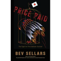 Price Paid: The Fight for First Nations Survival