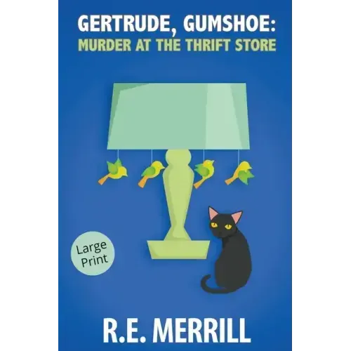 Gertrude, Gumshoe: Murder at the Thrift Store