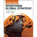 Cases about Redefining Global Strategy