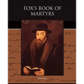 Fox's Book of Martyrs