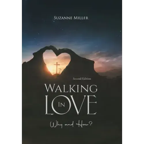 Walking In Love: Why and How?