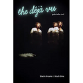 The déjà vu: black dreams & black time
