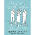 The Good Life Elsewhere