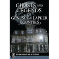 Ghosts and Legends of Genesee & Lapeer Counties