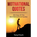 Motivational Quotes: 365 days of the best motivational quotes