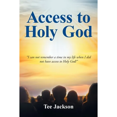 Access to Holy God