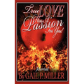 True Love Has a Passion for You! (Journal): Journal