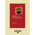 Modern Psychotherapies: A Comprehensive Christian Appraisal (Large Print 16pt)