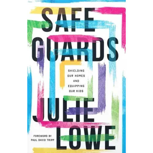 Safeguards: Shielding Our Homes and Equipping Our Kids