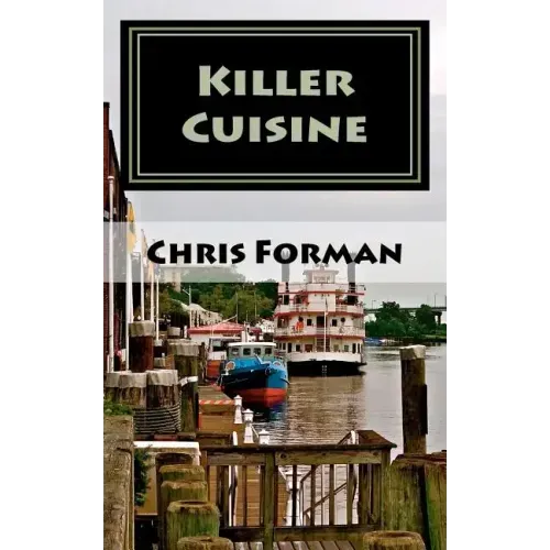 Killer Cuisine: A Port City Mystery