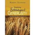Practicing Extravagant Generosity: Daily Readings on the Grace of Giving