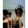 Lily Samii: A Journey Through Life and Fashion