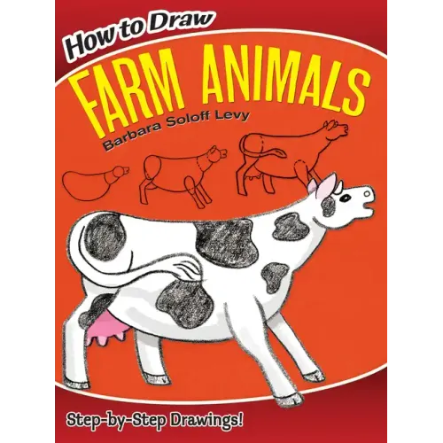 How to Draw Farm Animals: Step-By-Step Drawings!