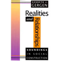Realities and Relationships: Soundings in Social Construction