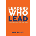 Leaders Who Lead