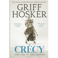 Crécy: The Age of the Archer