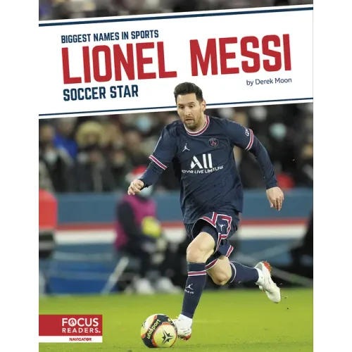Lionel Messi: Soccer Star