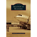 Aviation in Roanoke