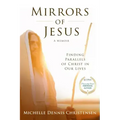 Mirrors of Jesus