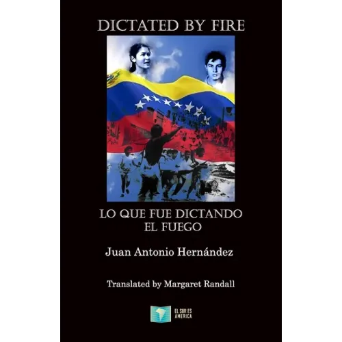 Dictated by Fire