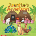 Juanitoｴs Adventures (Bilingual)