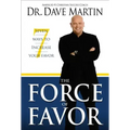 The Force of Favor: 7 Ways to Increase Your Favor