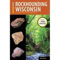 Rockhounding Wisconsin