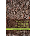 Values and Ethics in Counseling: Real-Life Ethical Decision Making