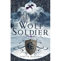 Wolf Soldier: Volume 1