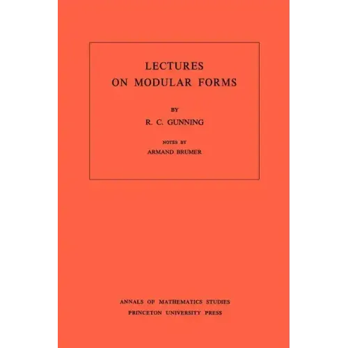 Lectures on Modular Forms