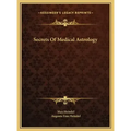 Secrets Of Medical Astrology