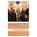 Gender and Religious Leadership: Women Rabbis, Pastors, and Ministers