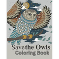 Save the Owls: Save the planet series